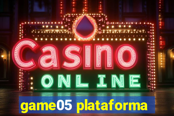 game05 plataforma